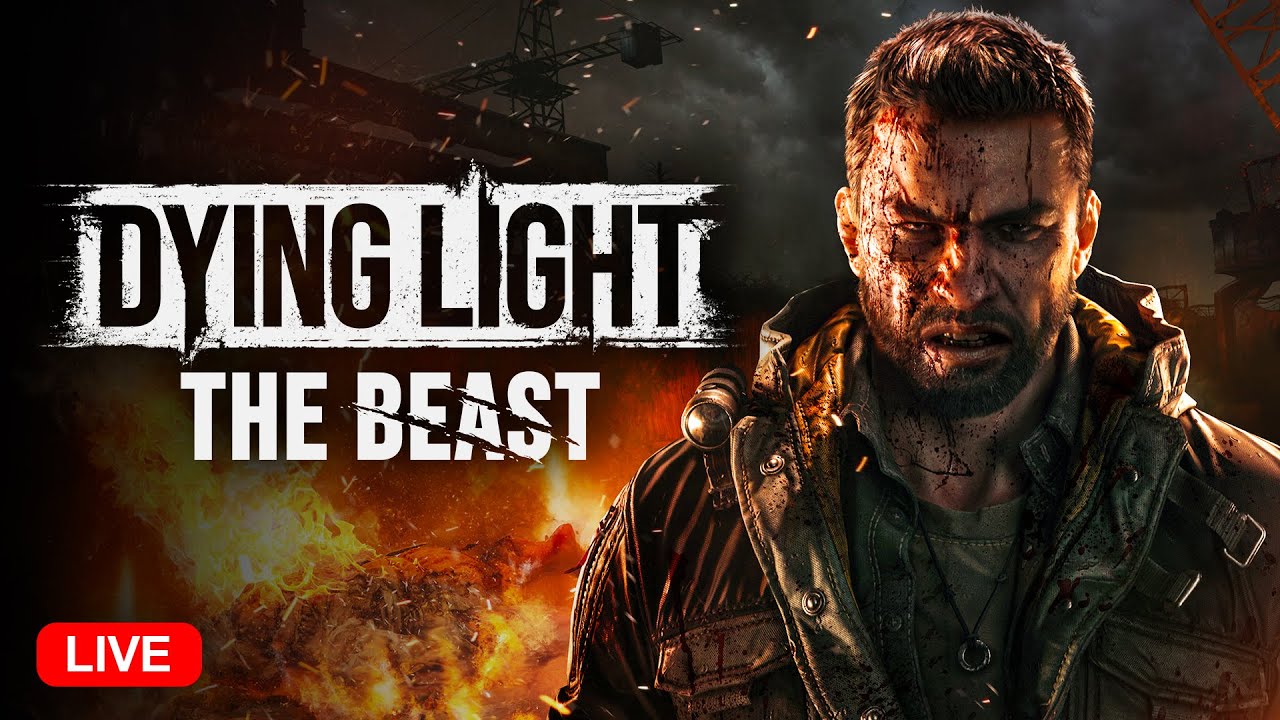 LIVE: Dying Light: The Beast | Full Playthrough