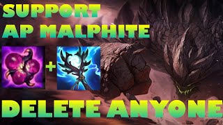 SUPPORT AP MALPHITE = DELETE ANYONE! HIT R WIN GAMES!! EASIEST SUPPORT CHAMPION!! HIT R WIN GAMES!!