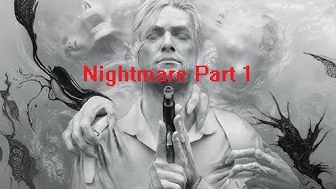 The Evil Within 2 Nightmare Mode - Playthrough part 1 - No Commentary