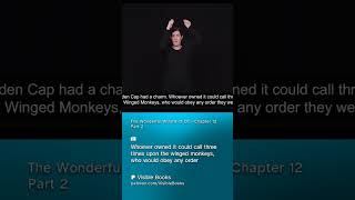 Chapter 12: The Search for the Wicked Witch Part 2 interpreted into ASL is live on Patreon