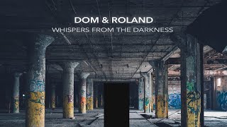 Dom & Roland - Whispers