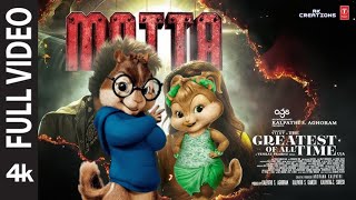 MATTA | GOAT | Thalapathy Vijay | Chipmunks
