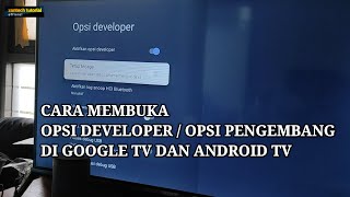 Cara mengaktifkan opsi pengembang diandroid tv Cara mengaktifkan opsi pengembang diandroid tv