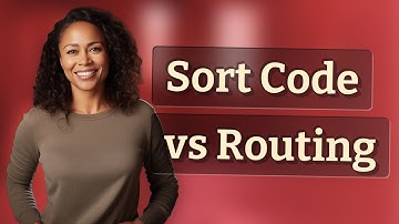 What’s the difference between a sort code and a routing number?