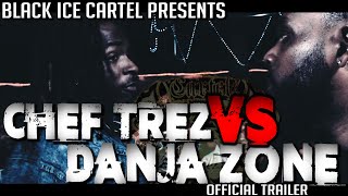 CHEF TREZ VS DANJA ZONE OFFICIAL TRAILER || BLACK ICE CARTEL || THE FEAST 2 || RAP BATTLE