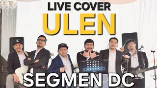 LAGU GAYO | ULEN - REITEM BAND | SEGMEN DC (LIVE COVER)
