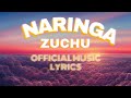 zuchu - Naringa ( Official Lyrics Video)