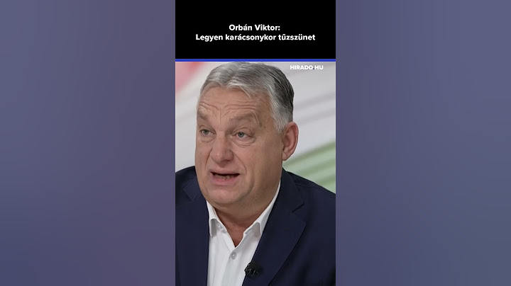 Orbán Viktor: Legyen karácsonykor tűzszünet
