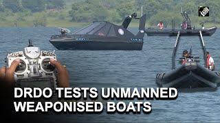 DRDO tests 3 unmanned remotely controlled weaponised boats in Pune