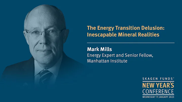 Mark Mills: The energy transition delusion: inescapable mineral realities - DayDayNews