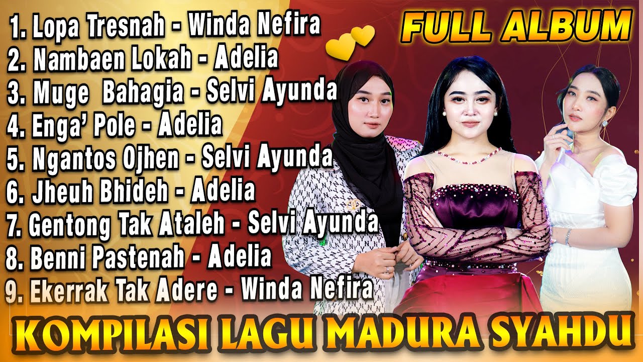 Full Album Madura Viral Versi Selvi Ayunda X Winda Nefira X Adelia