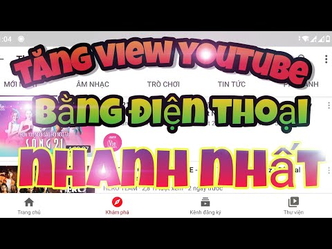 cách tăng view youtube 4000h bằng điện thoại nhanh nhất