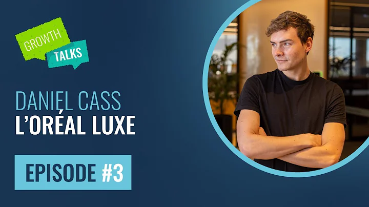 Growth Talks #3: LOral Australias Daniel Cass on Creating a Continuous Learning Culture