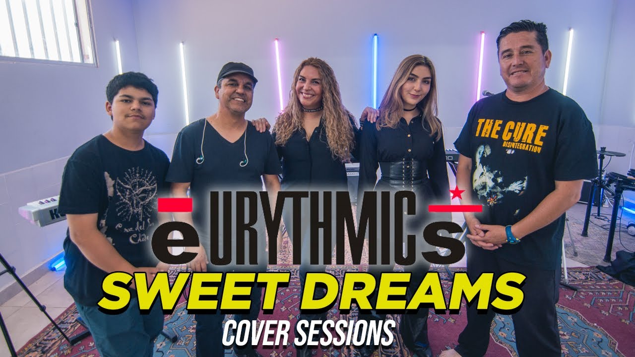 SWEET DREAMS - COVER SESSIONS #10 | EURYTHMICS