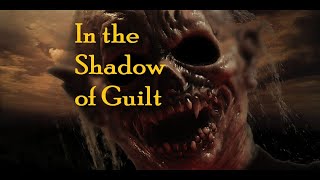 In the Shadow of Guilt - short horror movie