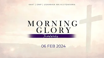 KIJITONYAMA LUTHERAN CHURCH : IBADA YA  MORNING GLORY (THE SCHOOL OF HEALING) 06. 02. 2024.