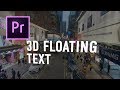 3d floating text premiere pro tutorial  chung dha