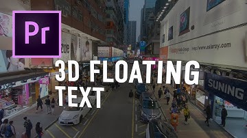 3d Floating Text Premiere Pro Tutorial // Chung Dha