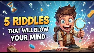 5 Mind-Bending Riddles That Will Blow Your Brain! 🕵️‍♂️ Can You Solve Them?
