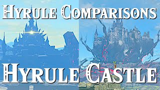 How Hyrule Castle has Changed | BotW VS TotK HYRULE COMPARISONS