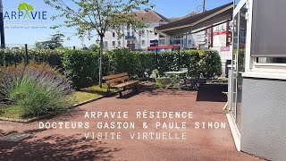 Visite virtuelle de la résidence ARPAVIE Drs Gaston et Paule Simon à Montfermeil