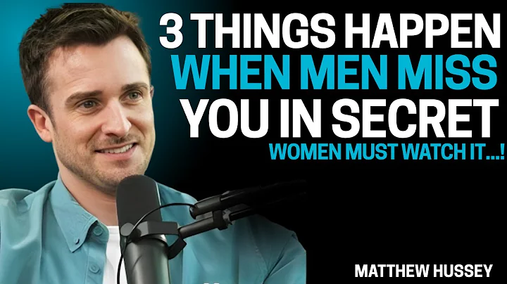 When a Man Secretly Misses You, These 3 Things Always Happen | Matthew Hussey Dating Tips