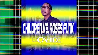 Children vs  Roses Funk ok Resimi