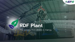 EPS RDF Plant - The Journey from Waste to Energy