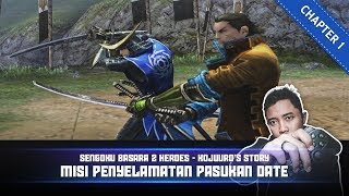 MISI PENYELAMATAN PASUKAN DATE - Basara 2 Heroes PS2 | Kojuuro's Story Chapter 01