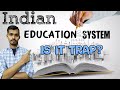 Indian Education System #indianeducationsystem