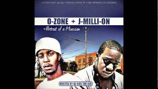 O-zone & J-Milli-On - Club Cant Handle Me- Portrait Of A Musician - Hosted By Dj Cos The Kid