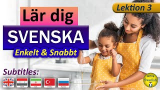 Vardagliga samtal #3 / ( Vad vill du laga för mat idag ) det viktigaste sättet att lära sig svenska