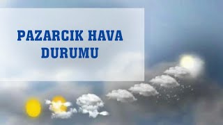 Pazarcık Hava Durumu