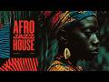 The Afro Experience | Afro Jazz House Mix | Perfect For Sunset And Late Night Sessions