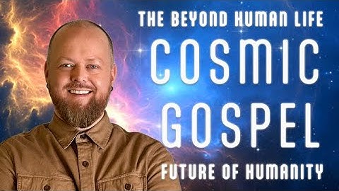 Kosmisch Evangelie | Toekomst van de mensheid | Justin Paul Abraham