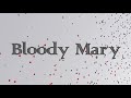 Maica_n - Bloody Mary (Short Clip #12)