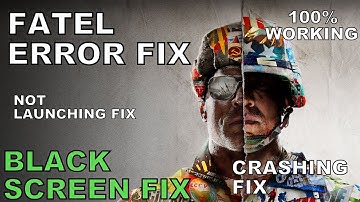 Call of Duty Black Ops Cold War Fatel Error Fix | Blackscreen Fix | Crashing Fix On PC