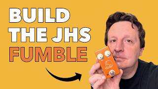 How To Build The JHS Pedals FUMBLE Boost & Buffer (Dumble Content) - Short Circuit Episode: 23