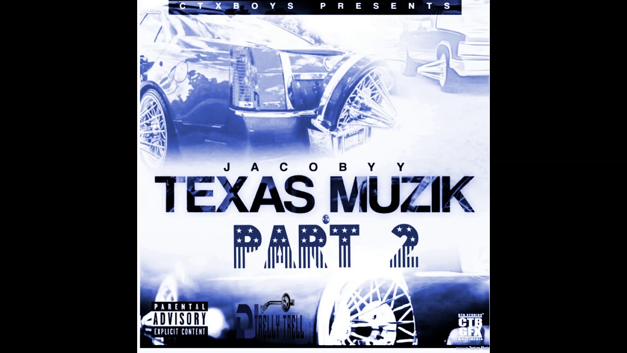 JacobyyG-Texas Music Pt.2 (Skrewd&Khopped By DJTrellyTrell)