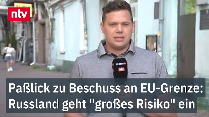 Paßlick zu Beschuss an EU-Grenze: Russland geht "großes Risiko" ein