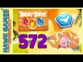 Angry Birds Stella POP Bubble Shooter Level 572 Hard Angry Birds Stella POP Bubble Shooter Level 572 Hard