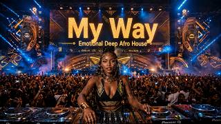 My Way - DJ Virus Afro | Deep Afro House 2026 – Pure Emotional Tension & Heavy Bass