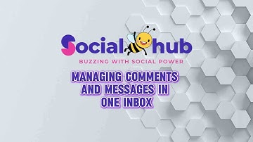 08. Managing Comments and Messages in One Inbox