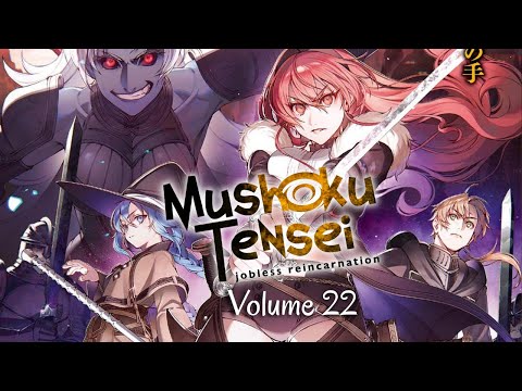 Mushoku Tensei - Volume 22 [Audiobook]