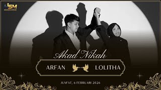 LIVE AKAD NIKAH LOLITHA \u0026 ARFAN - ELHART THE FUNCTION HALL