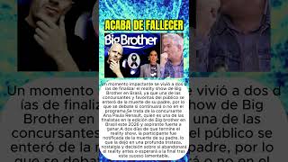 🔴Big brother de luto: Participante del reality sufre terrible pérdida ¿Dejará la competencia??