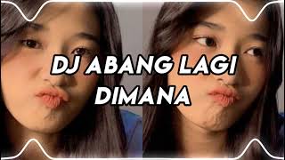 SOUND JJ 🎵 || Dj Abang lagi dimana || 30 detik || Yang kalian cari || Viral tiktok 😡