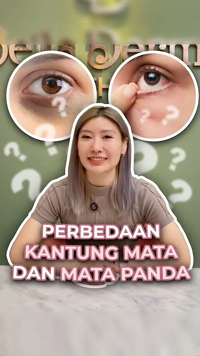 Apa sih beda kantung mata dan mata panda ? Simak jawabannya #kantungmata #matapanda