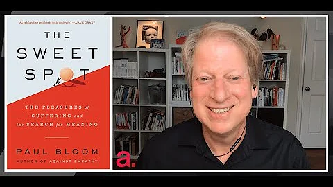 Paul Bloom: Why We Need Some Suffering in Our Lives | The Agenda
