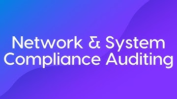 Network and System Compliance Auditing Course Trailer
